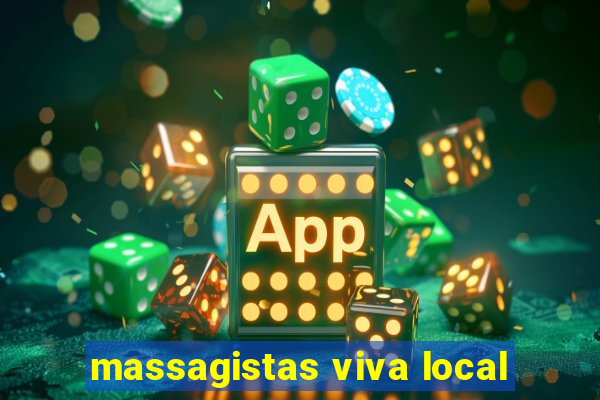 massagistas viva local